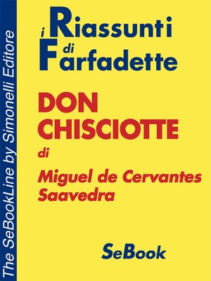 cover image of Don Chisciotte di Miguel de Cervantes Saavedra - RIASSUNTO